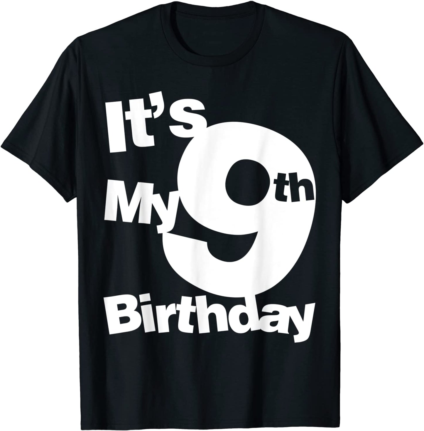 9th Birthday Shirt Its My 9th Birthday 9 Year Old Birthday T-Shirt