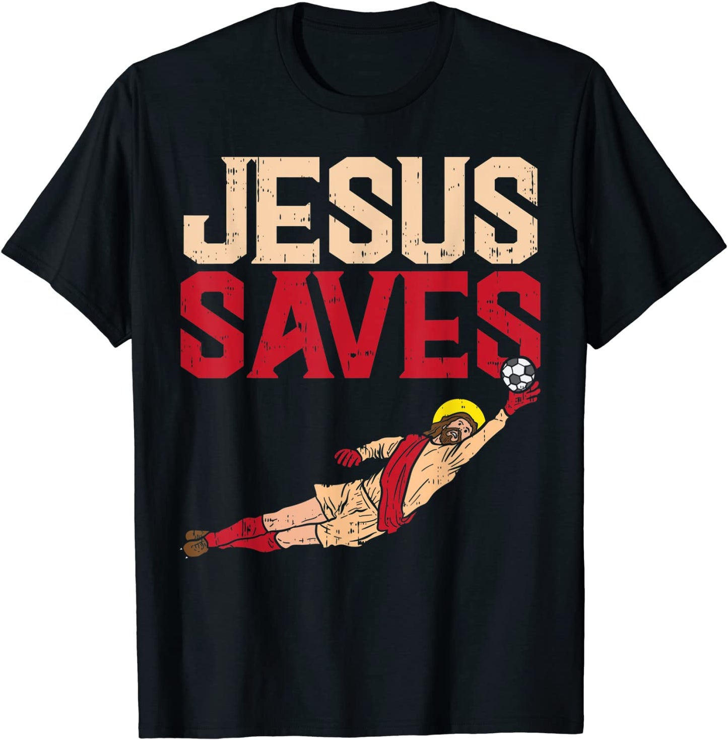 Jesus Saves Soccer Football Goalie Sport God Christian Gift T-Shirt