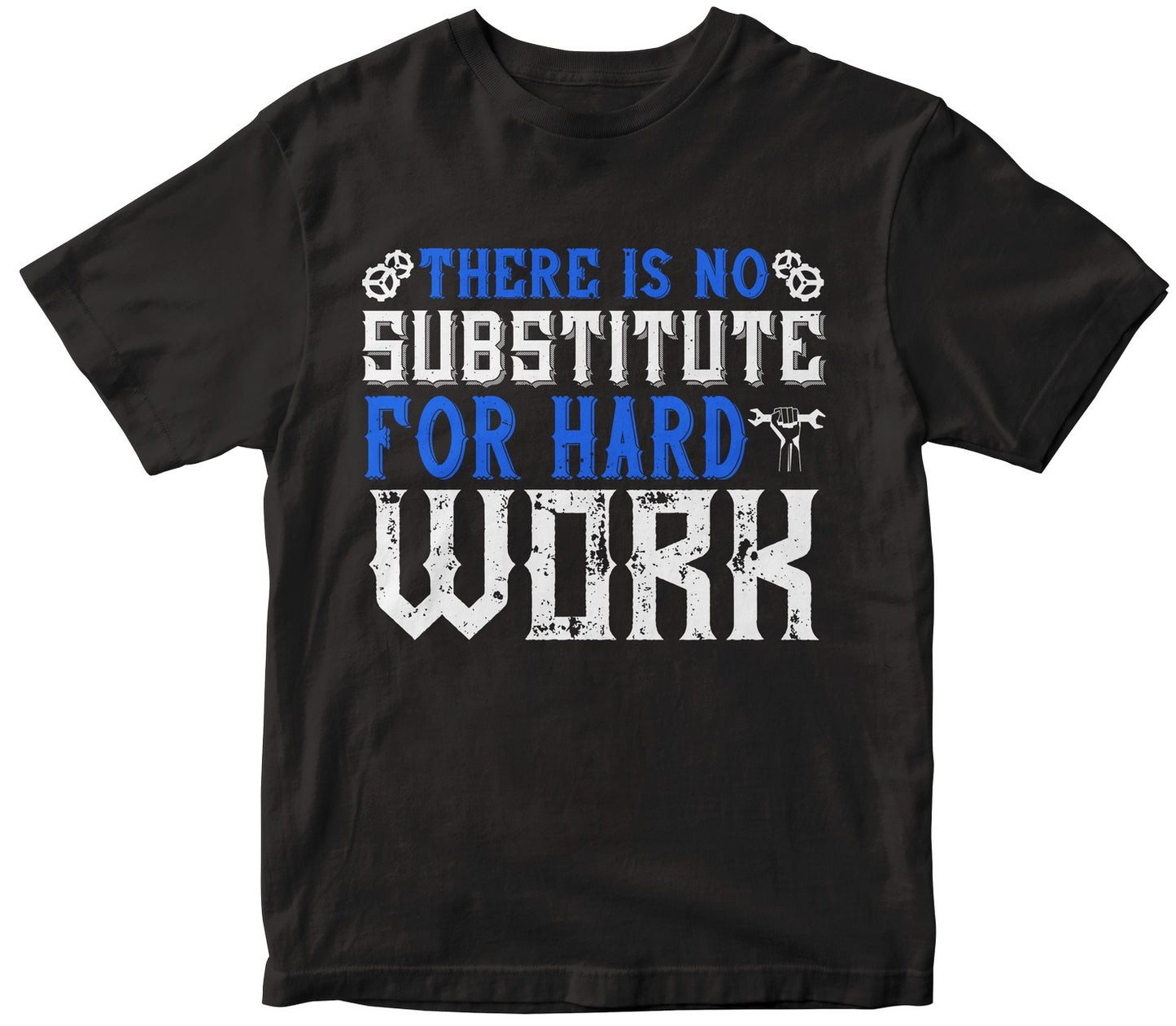 Ther Is No Substitute For Hard Work Collection