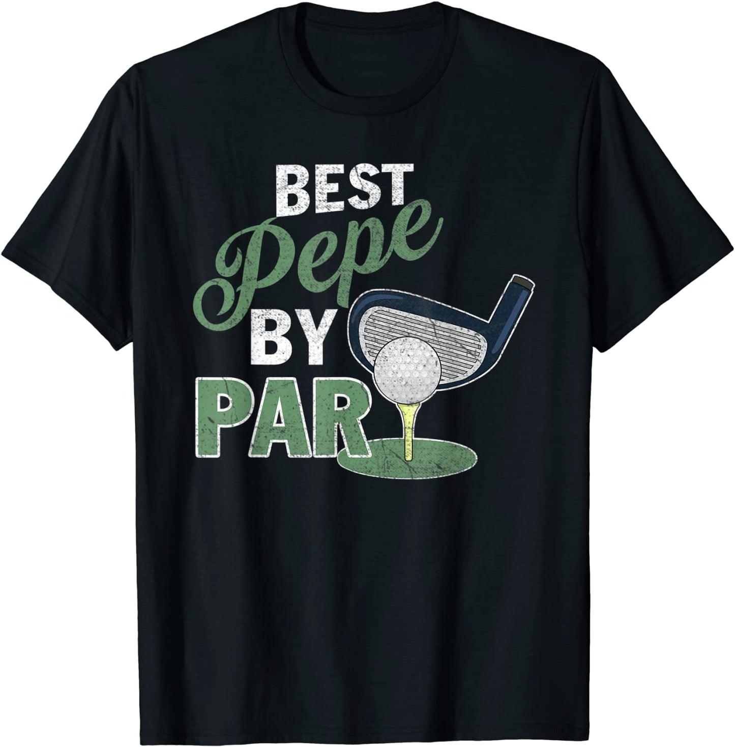 Best Pepe By Par T-Shirt Fathers Day Golf Sports T-Shirt