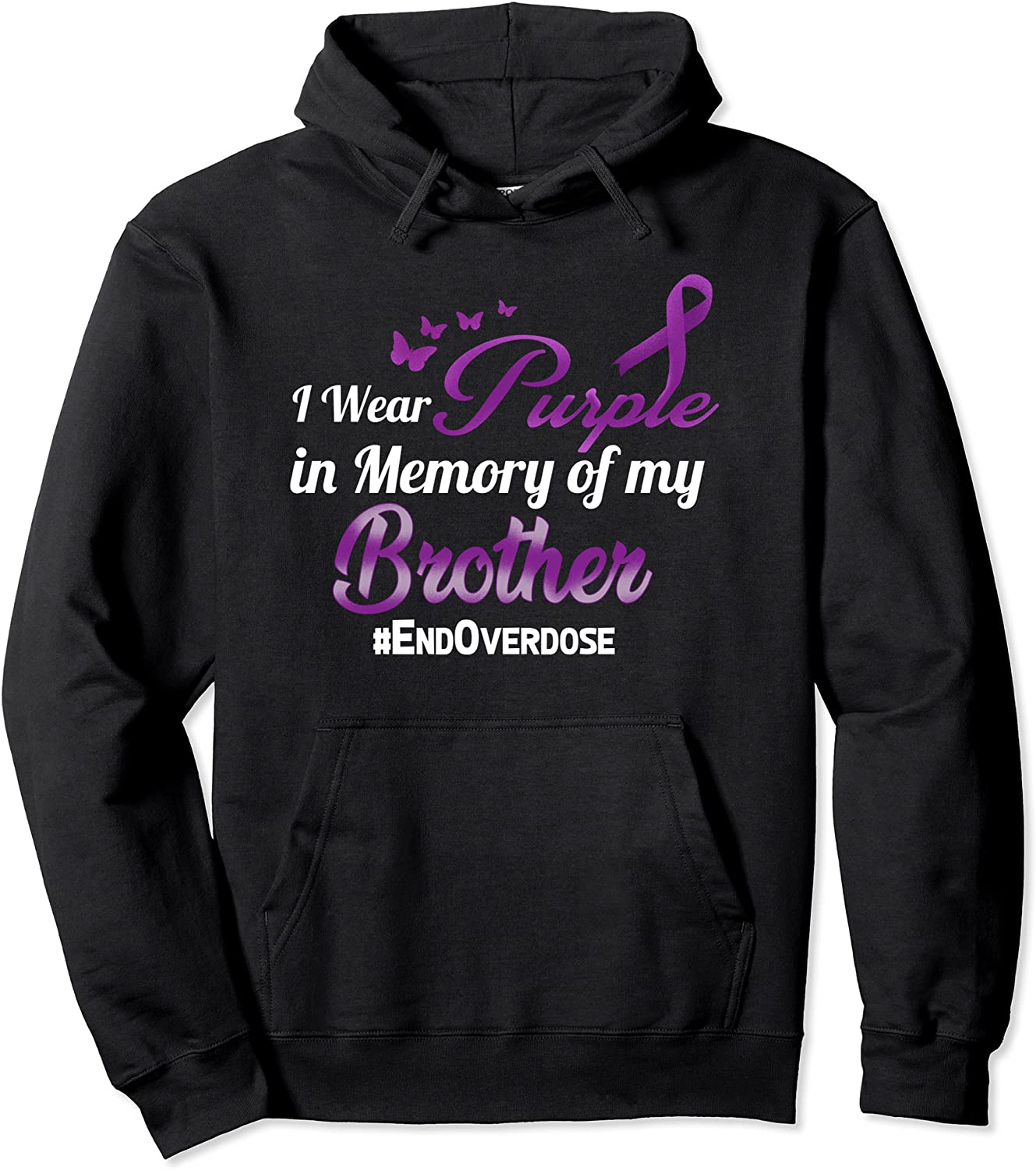 End Overdose I Wear Purple For My Brother Hoodie