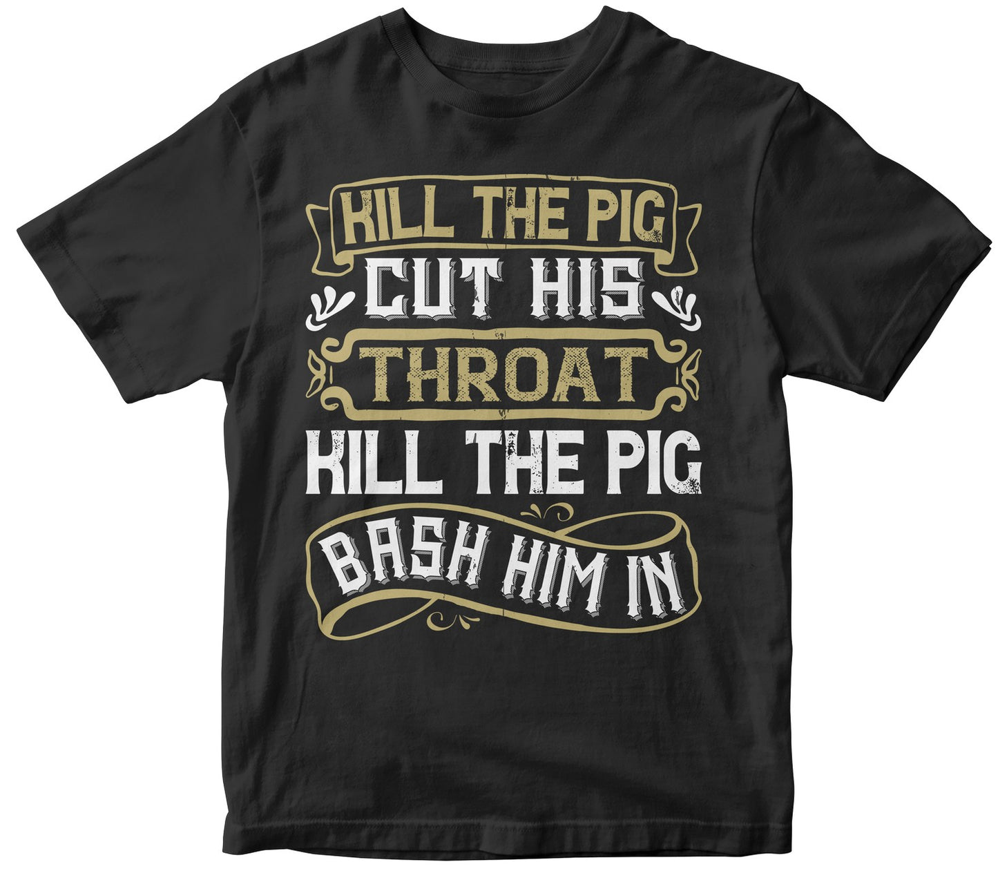 Kill The Pig! Cut His Throat! Kill The Pig! Bash Him In