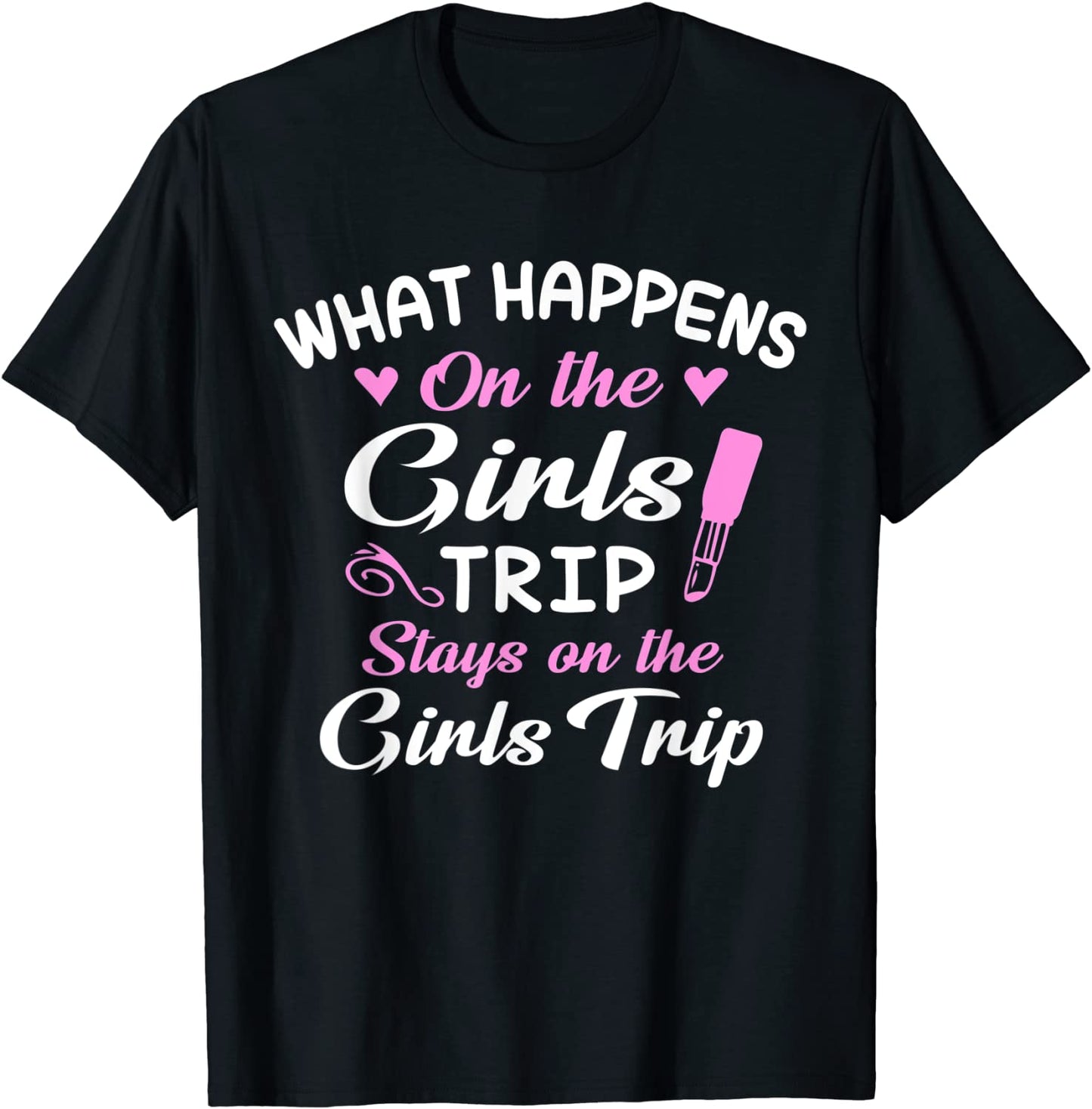 Girls Weekend Trip T-Shirt for Women T-Shirt