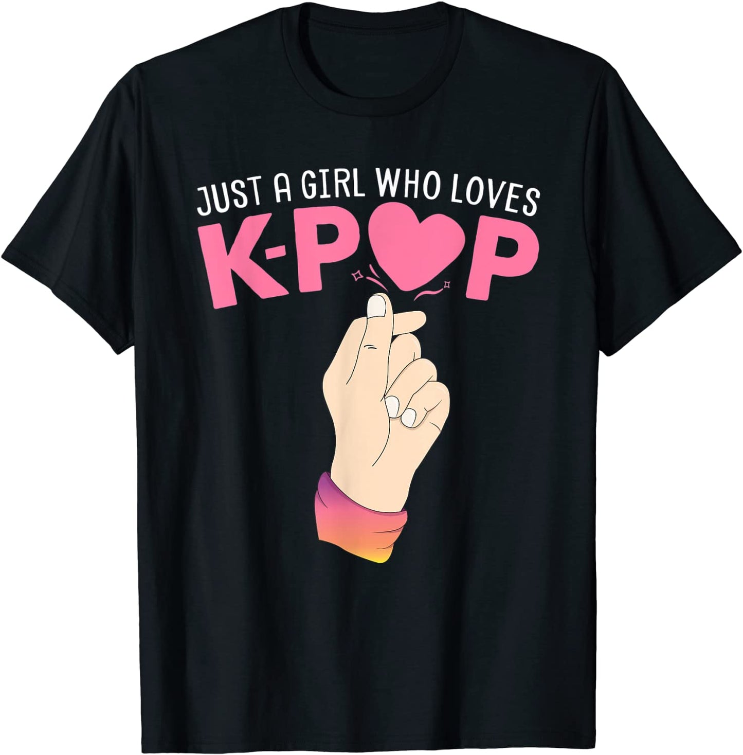 Just A Girl Who Loves K-Pop Finger Heart KPop Merchandise T-Shirt