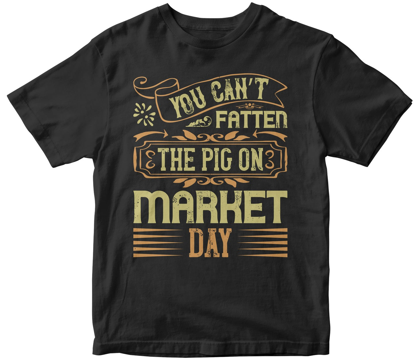 You Can’T Fatten The Pig On Market Day