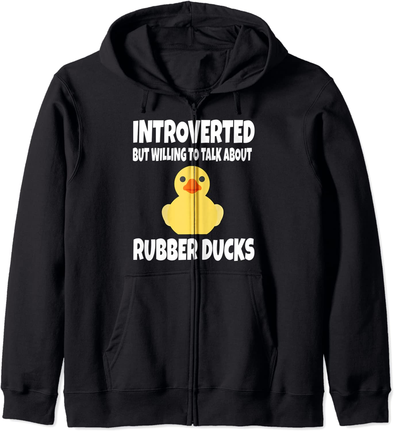 Introverted But Willing To Talk About Rubber Ducks Hoodie