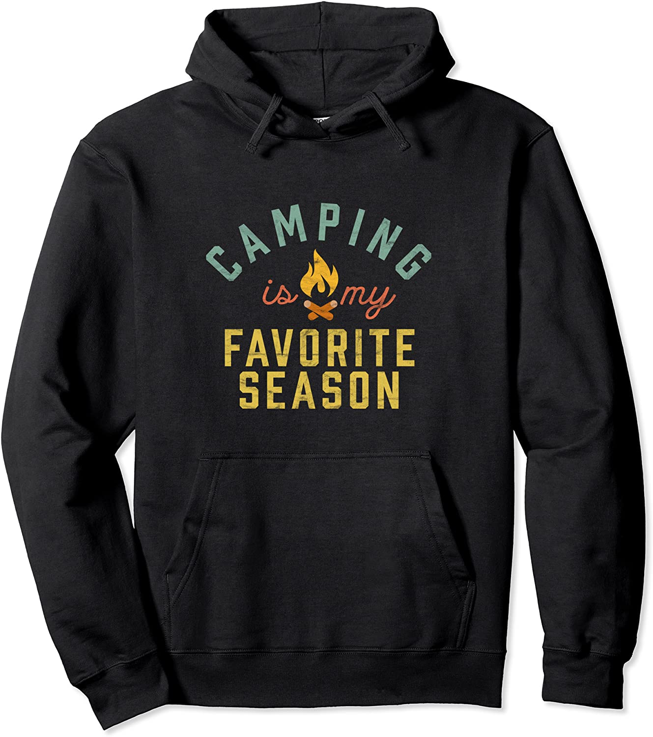 Camping Is My Favorite Season Hobby Graphic Pullover Hoodie