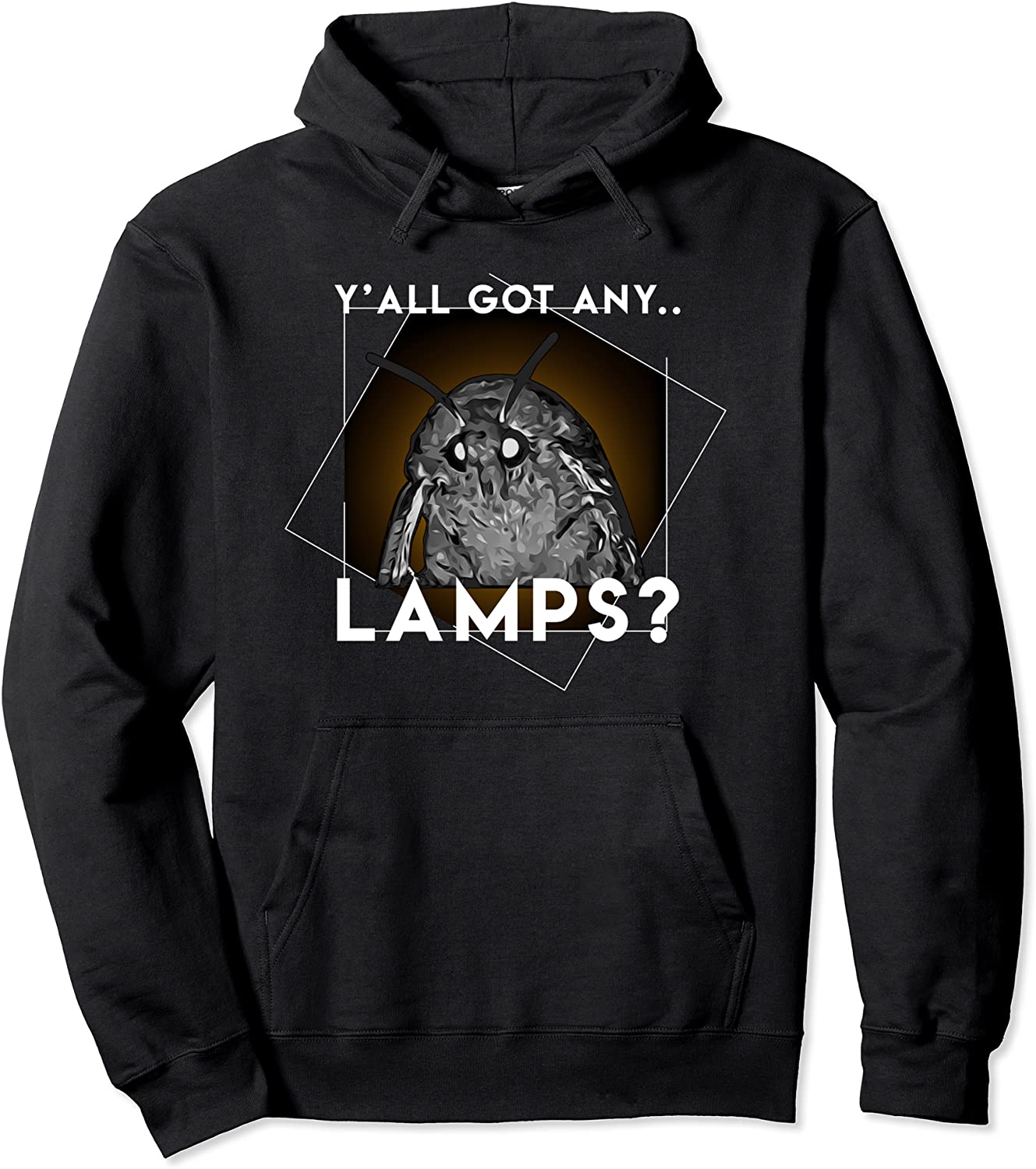 Moth Meme Funny Lamp Pullover Hoodie