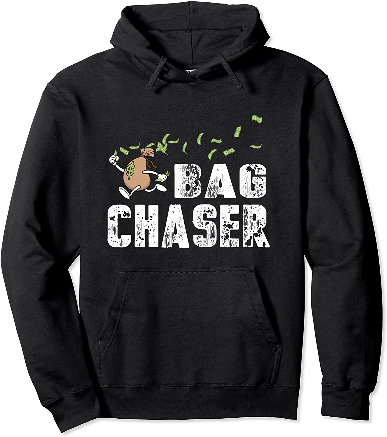 Chasing Money Bag Chaser Pullover Hoodie