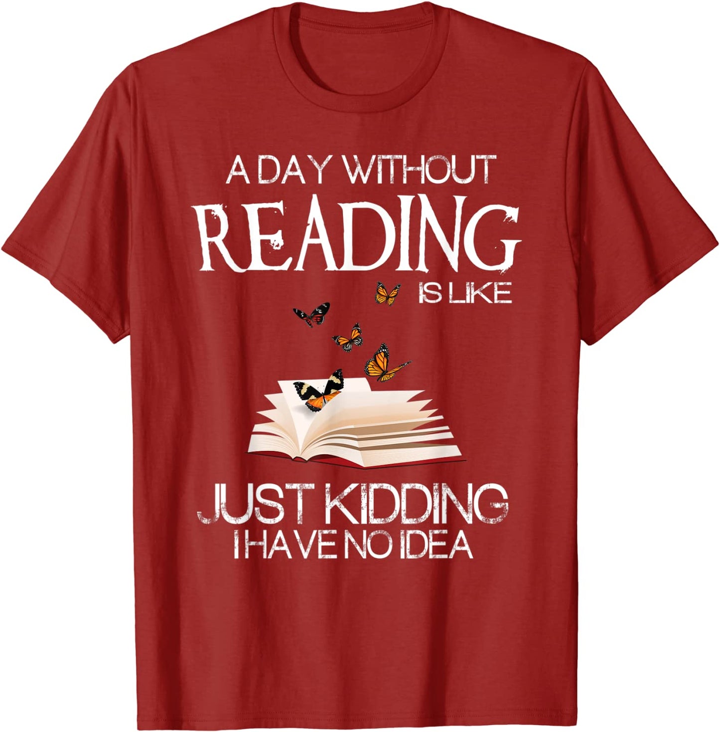 A day without reading is like funny bookworm Tshirt