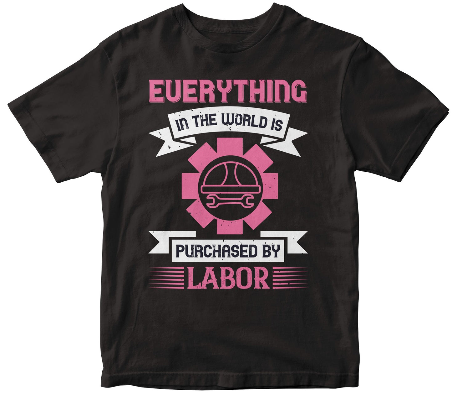 Everything In The World Is Purchased By Labor-0
