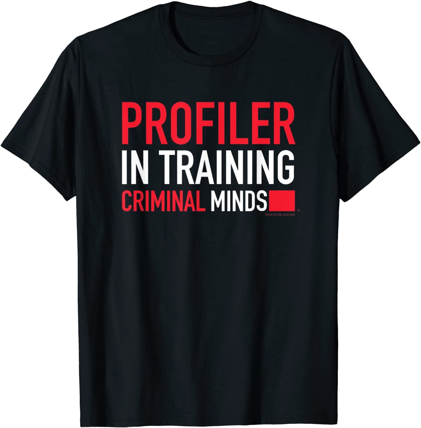 Criminal Minds Profiler In Training T-Shirt