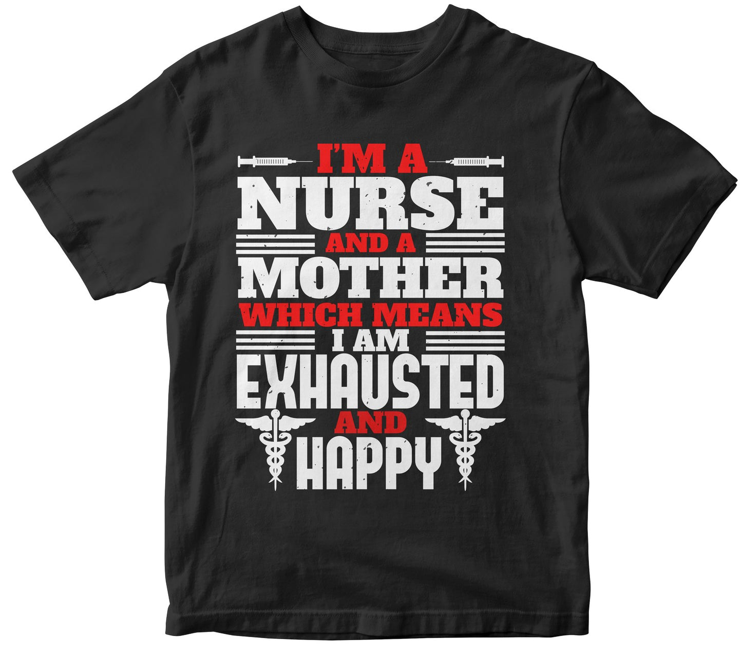 I'M A Nurse And A Mother