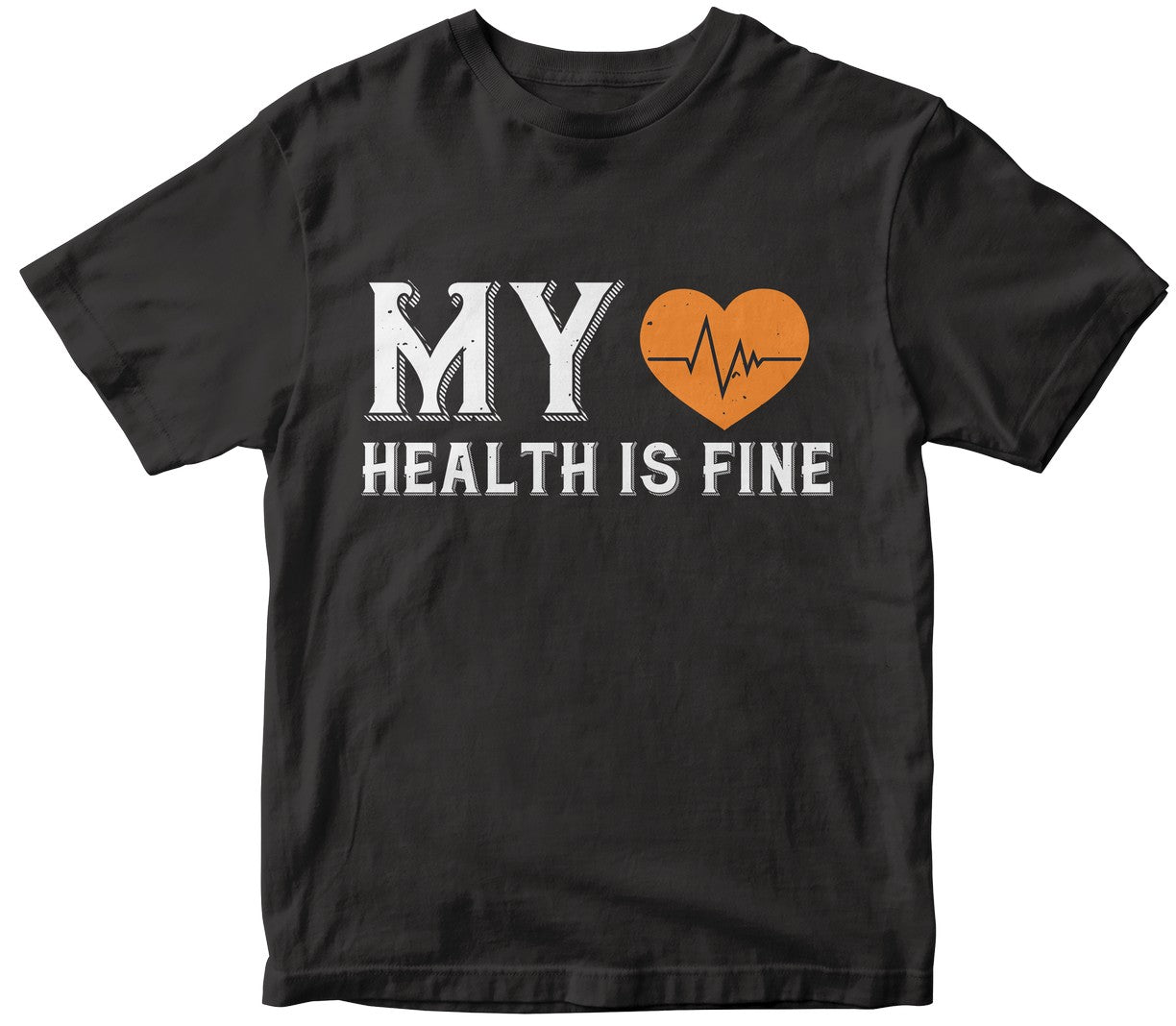 My Health Is Fine
