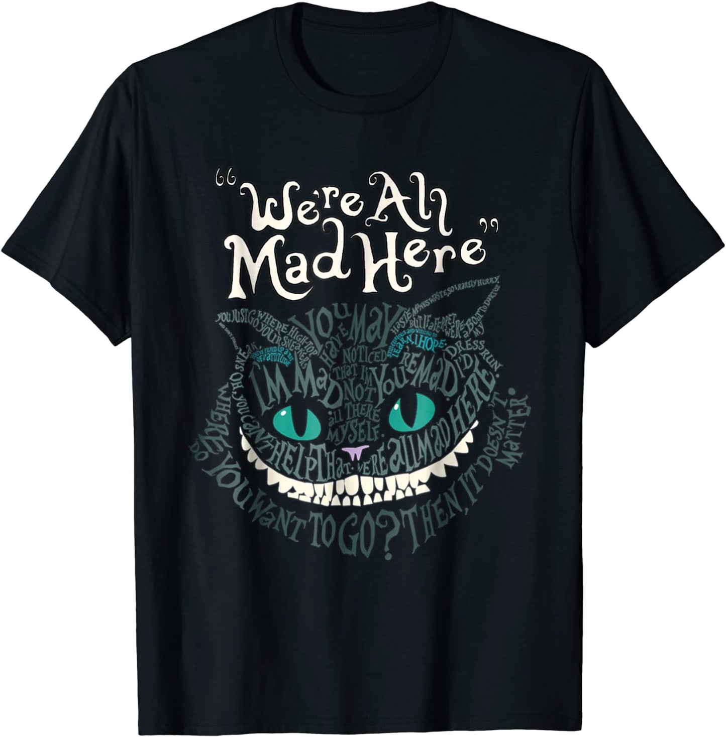 Cheshire Alice Cat Were All Mad Here Wonderland T-Shirt