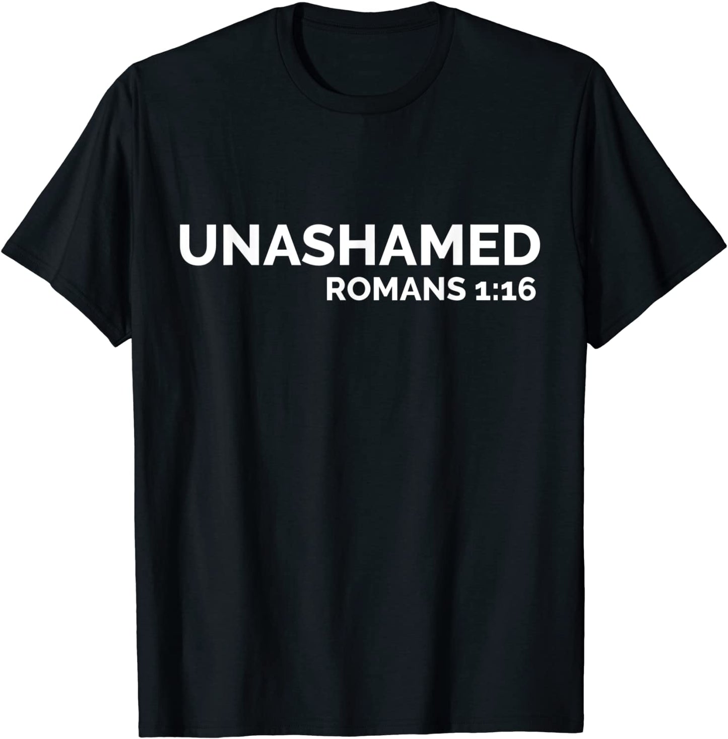Christian Shirt Romans Unashamed Jesus Cross T-Shirt