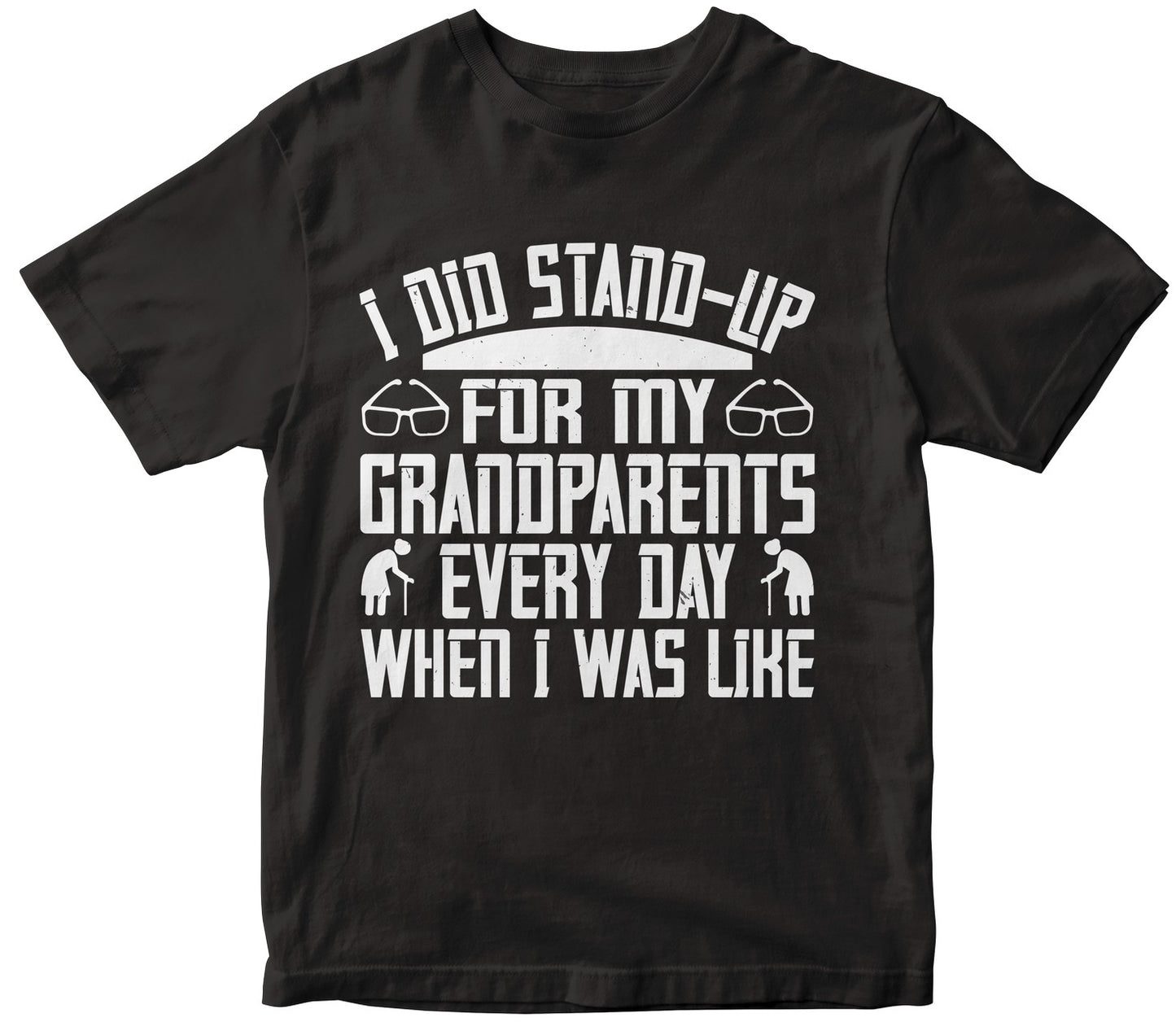 I Did Stand-Up For My Grandparents Every Day When I Was, Like-0
