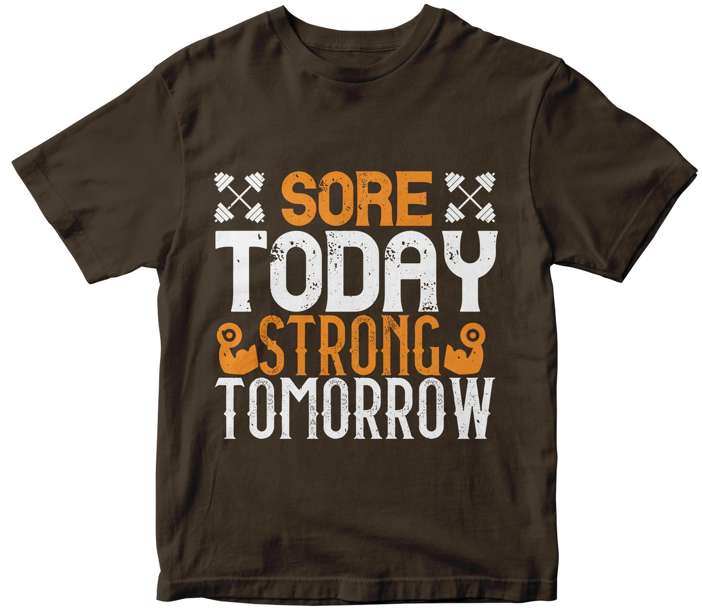 Sore Today, Strong Tomorrow