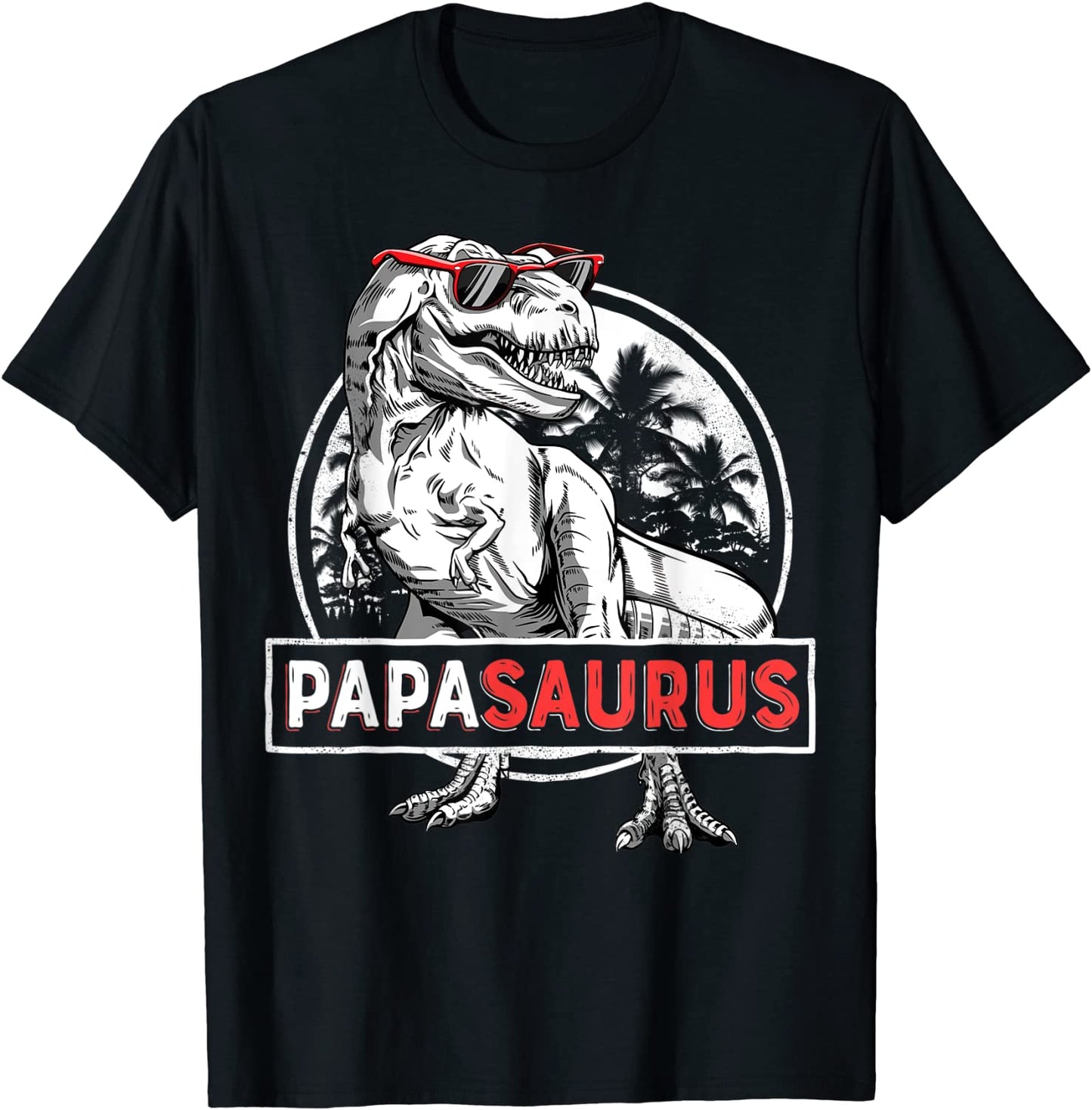 Papasaurus T shirt T rex Papa Saurus Dinosaur Men Dad Daddy