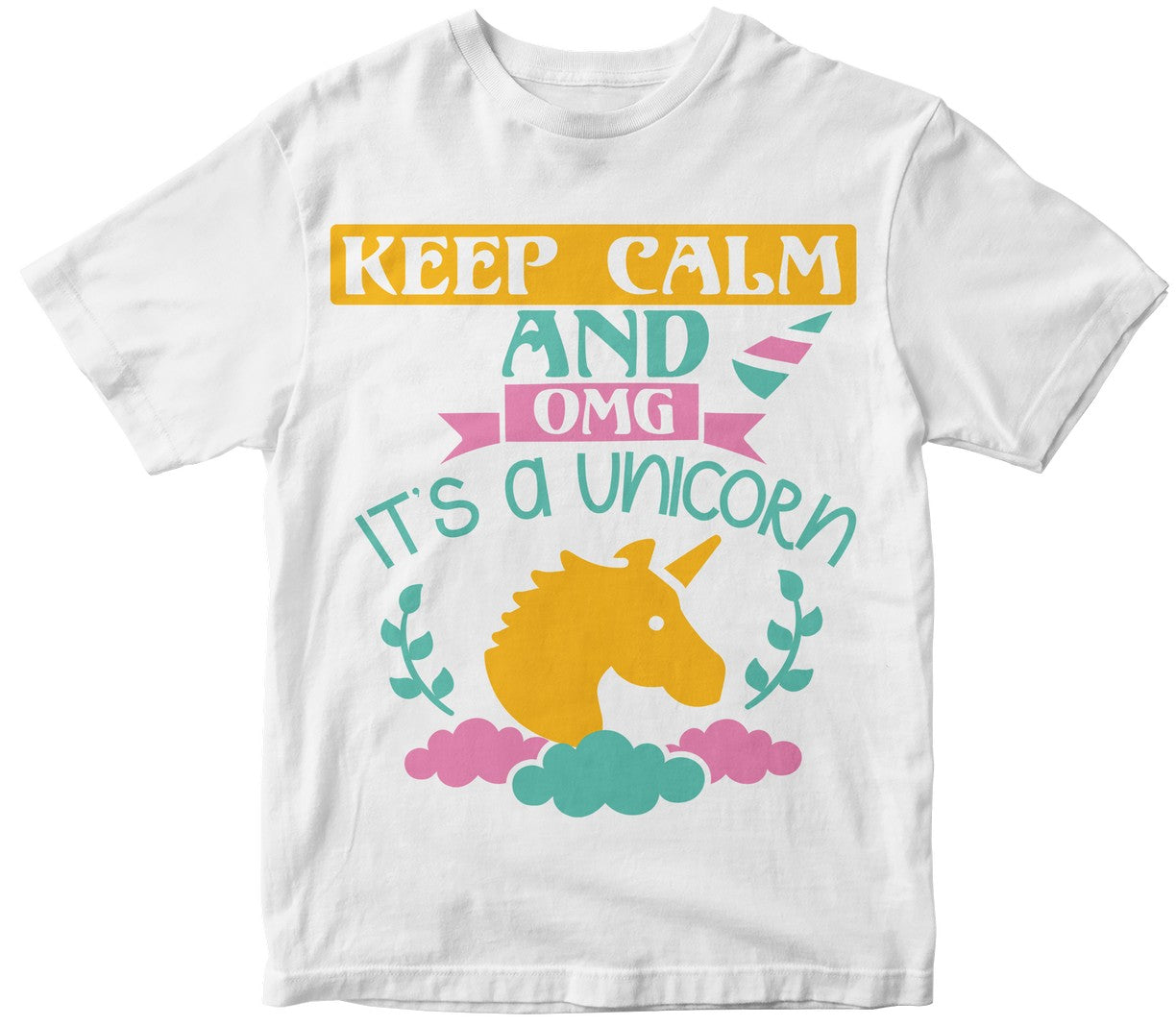 Keep Calm And Omg It'S A Unicorn