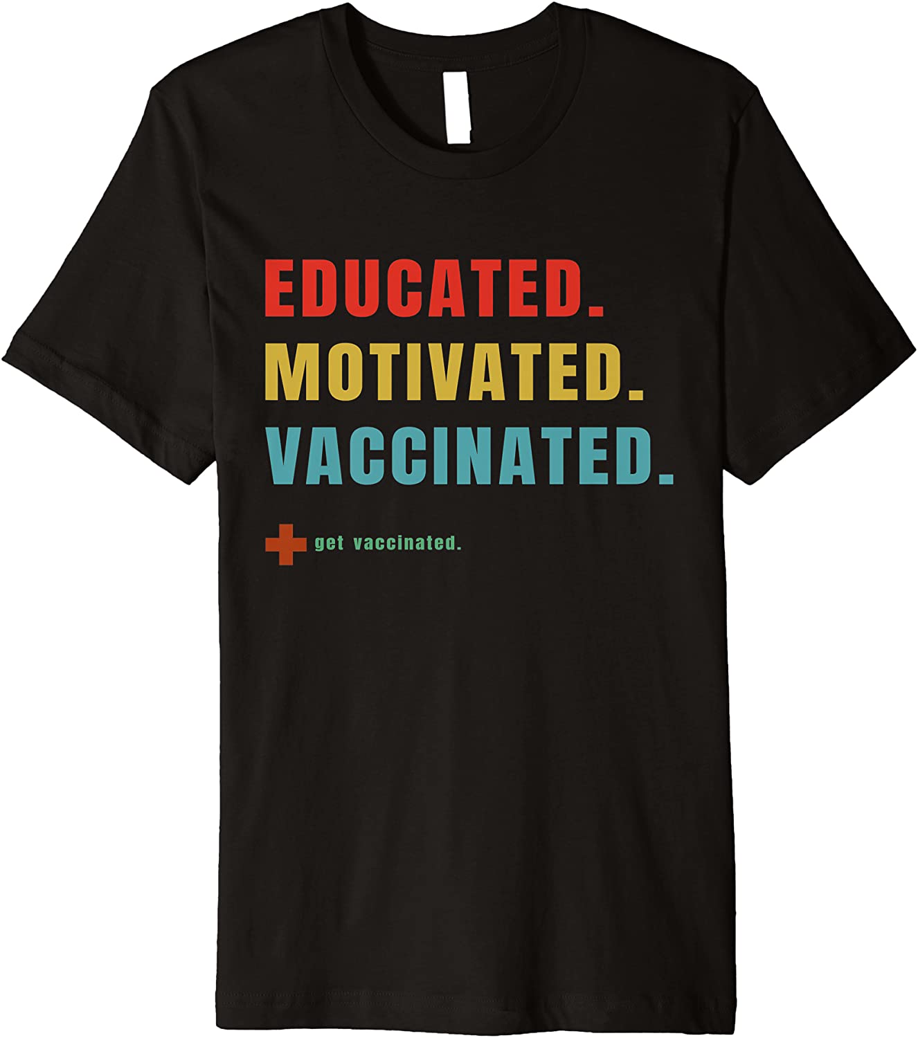 Vaccinated - Vaccine - Pro Vaccination - Immunization - Premium T-Shirt