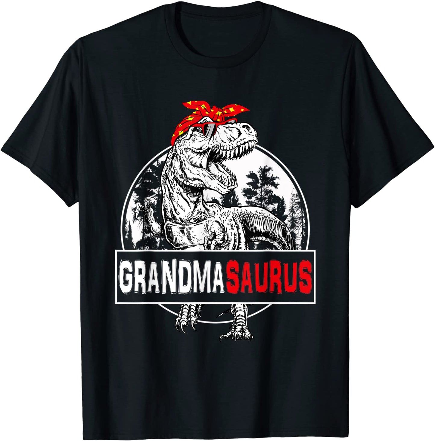 Mothers Day Grandmasaurus T rex Dinosaur Grandma Saurus T-Shirt