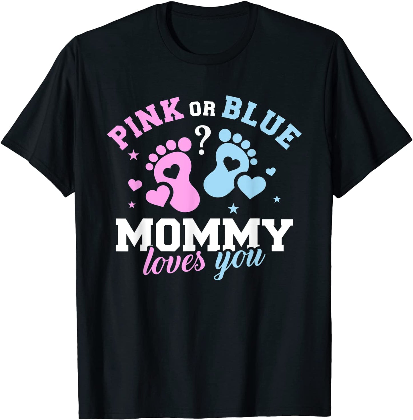 Gender reveal mommy mom T-Shirt