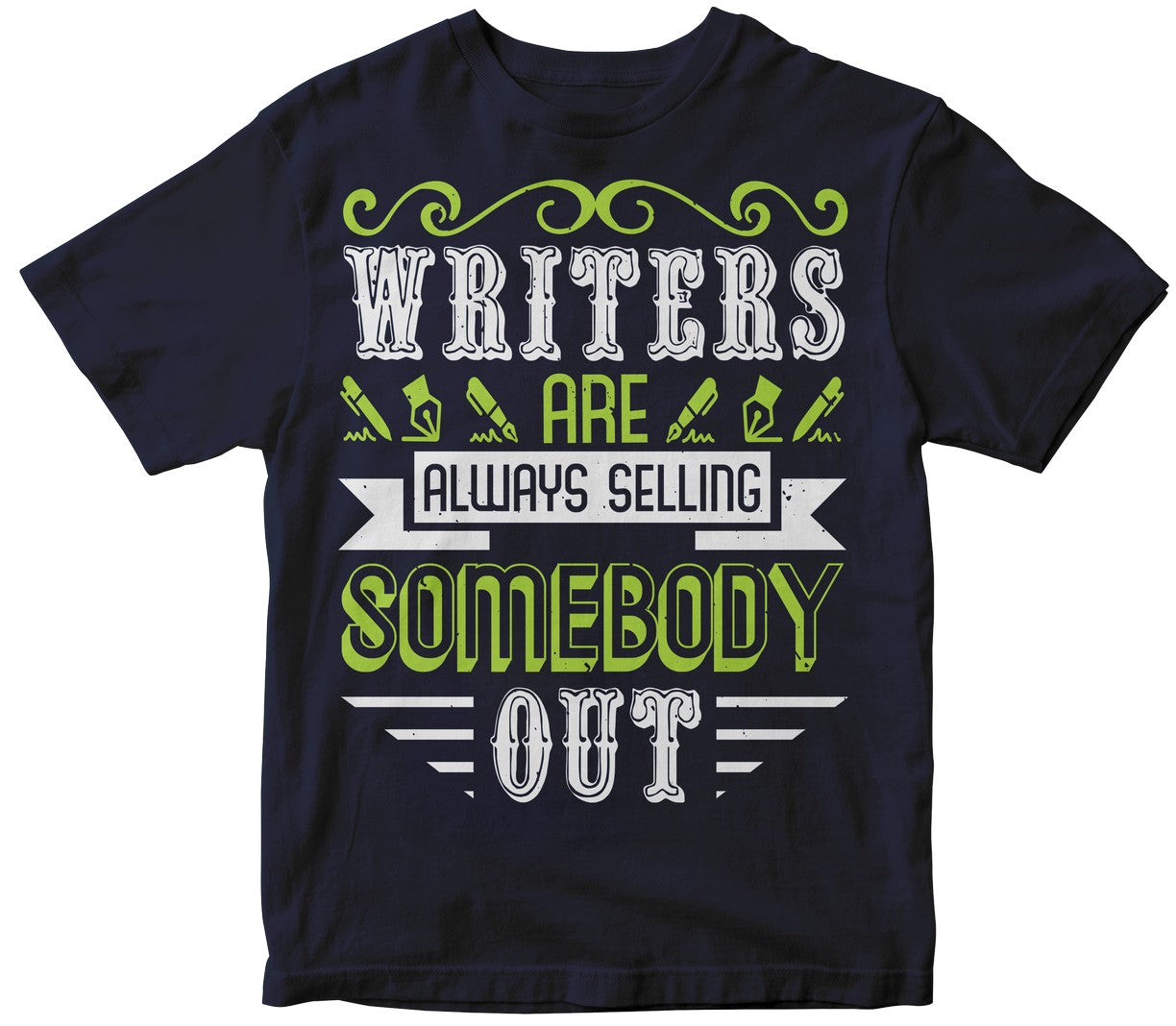 Writers Are Always...