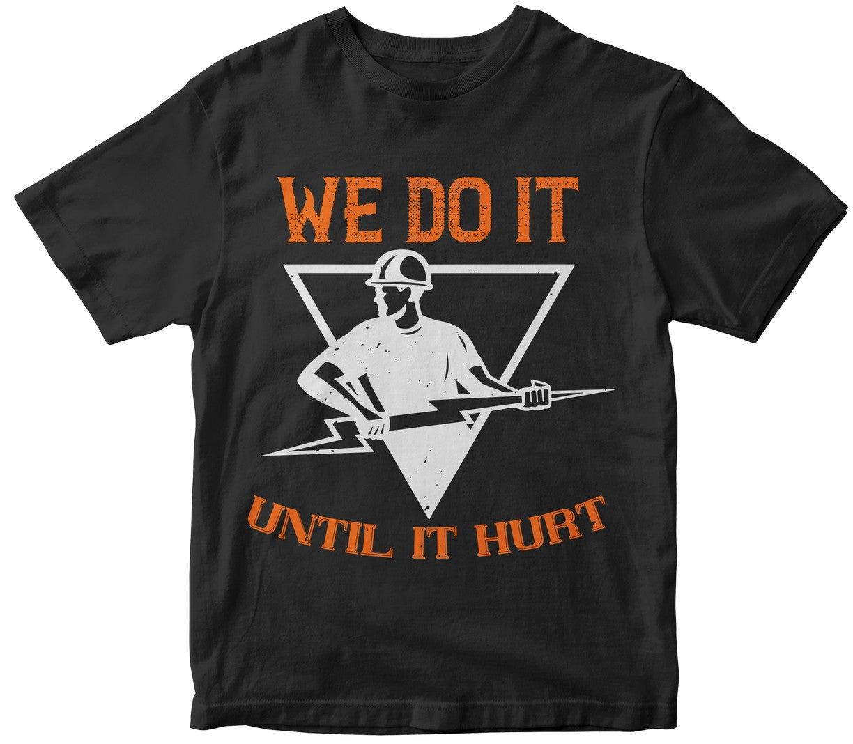 We Do It Untill It Hurt