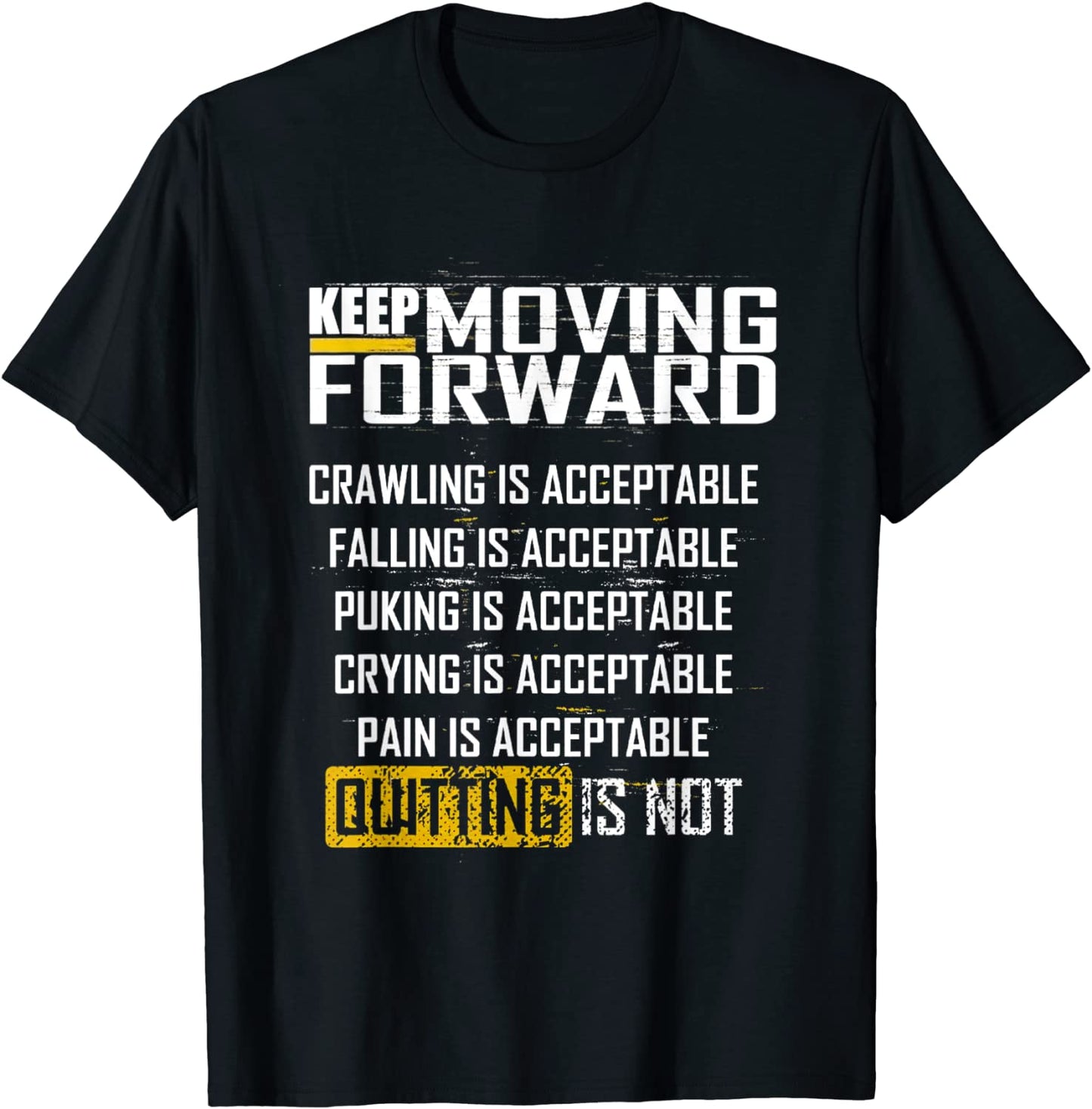 Keep Moving Forward T-Shirt