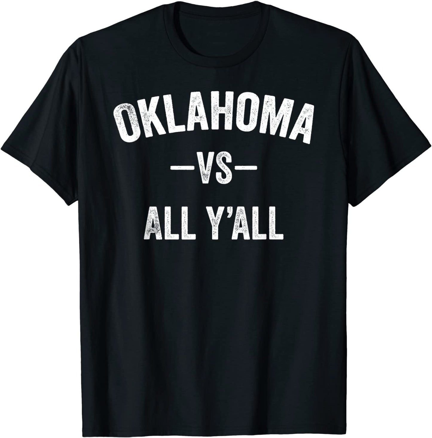 All Sport Trends Men Women Kids - Oklahoma vs all yall T-Shirt