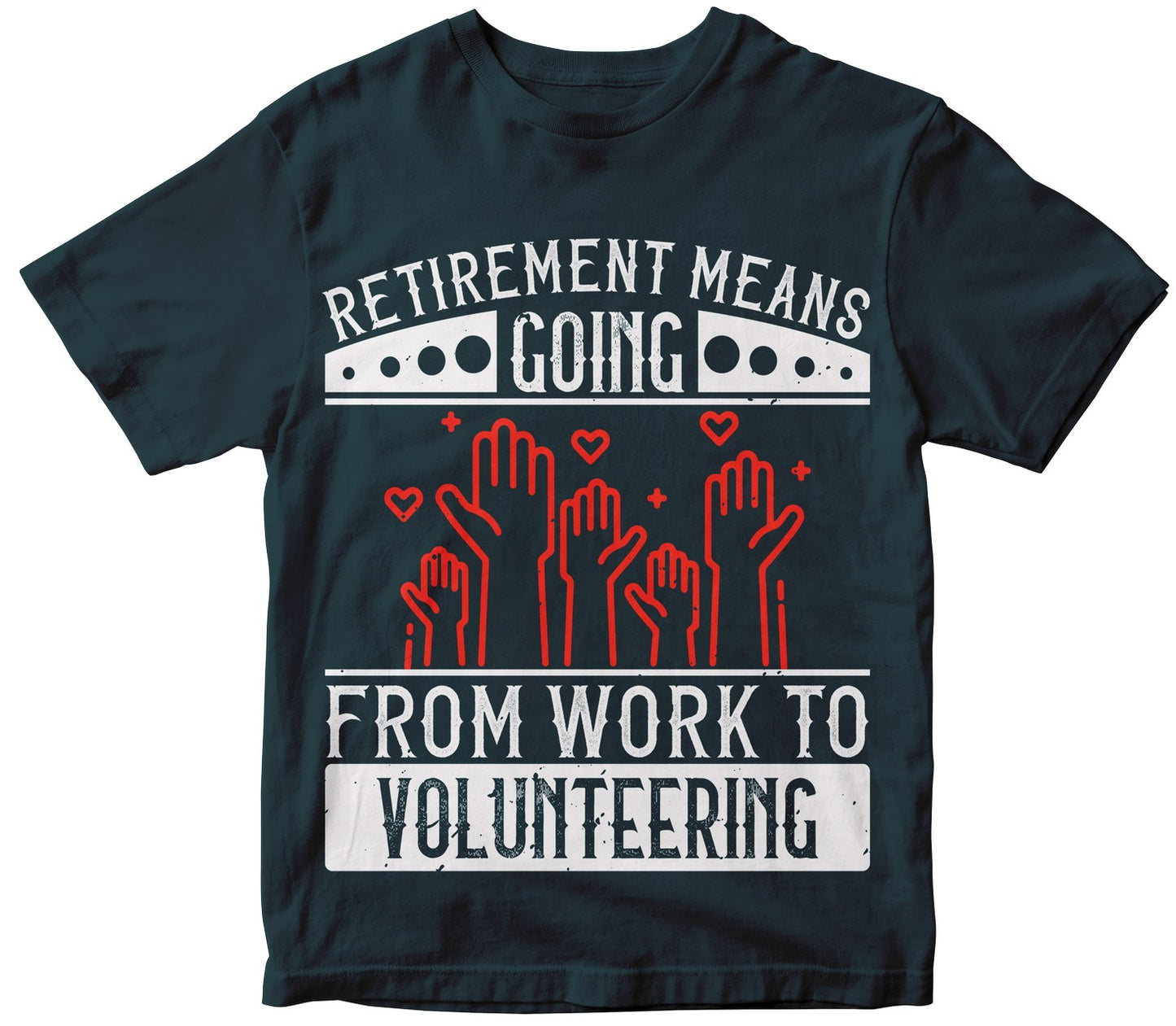 Retirement Means Going From Work To Volunteering