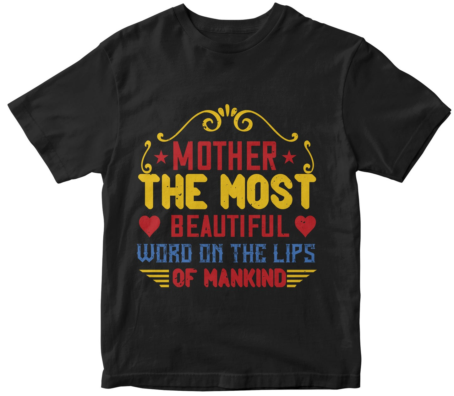 Mother The Most Beautiful Word On The Lips Of Mankind Collection