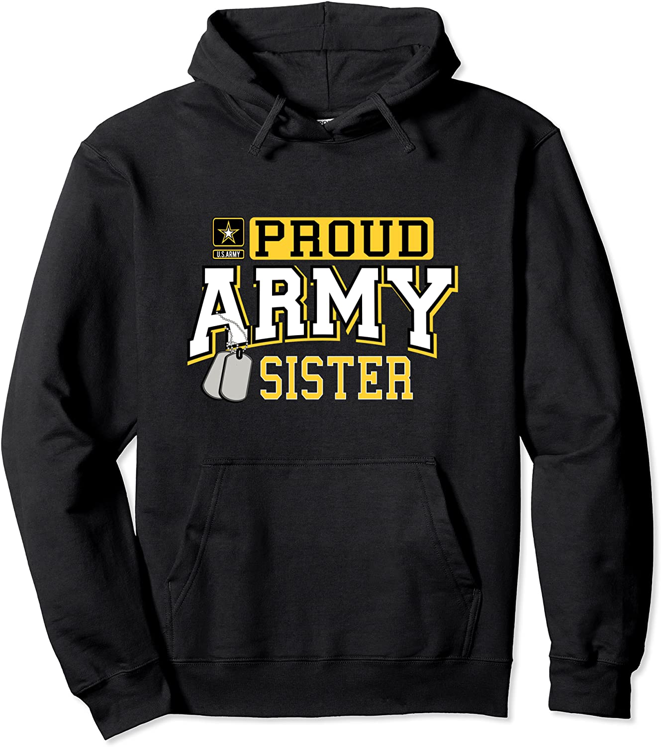 Proud Army Sister Pullover Hoodie Military Pride Shirt Pullover Hoodie