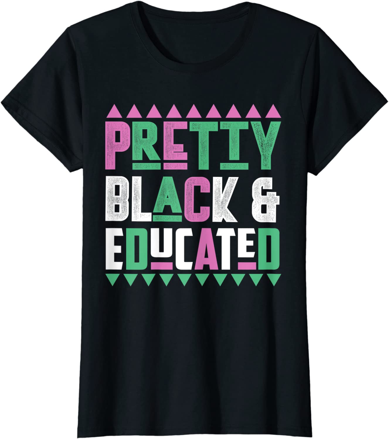 Womens Pretty Black and Educated AKA Sorority USA Black Pride Tee T-Shirt
