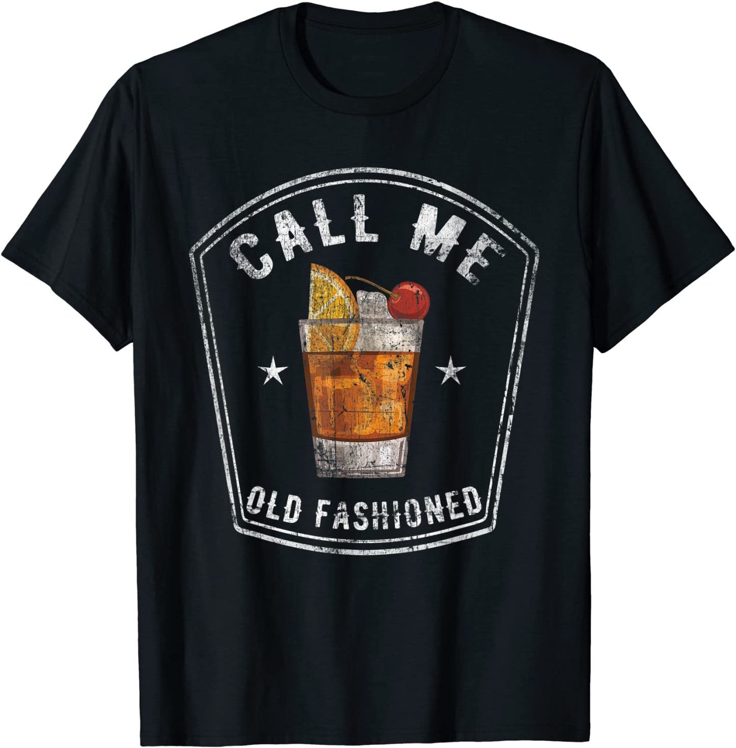 Vintage Call Me Old Fashioned Whiskey Funny T Shirt T-Shirt