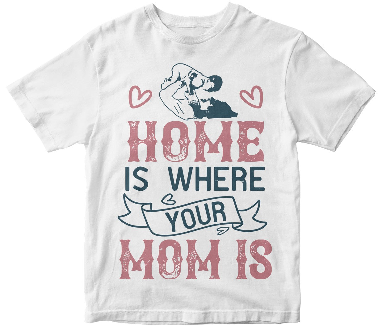 Home Is Where Your Mom Is