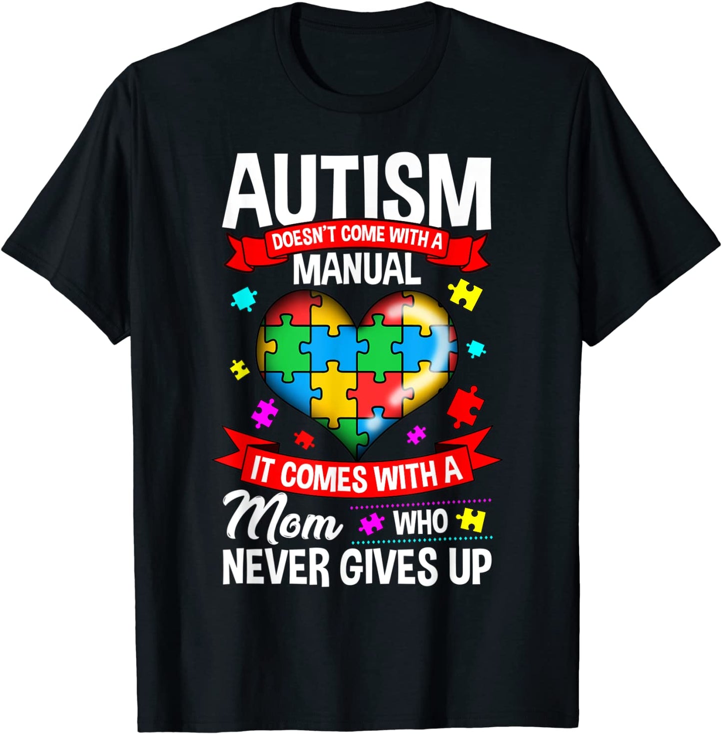 Autism Mom Shirt Women Autism Awareness Shirts Mom Cute Gift T-Shirt