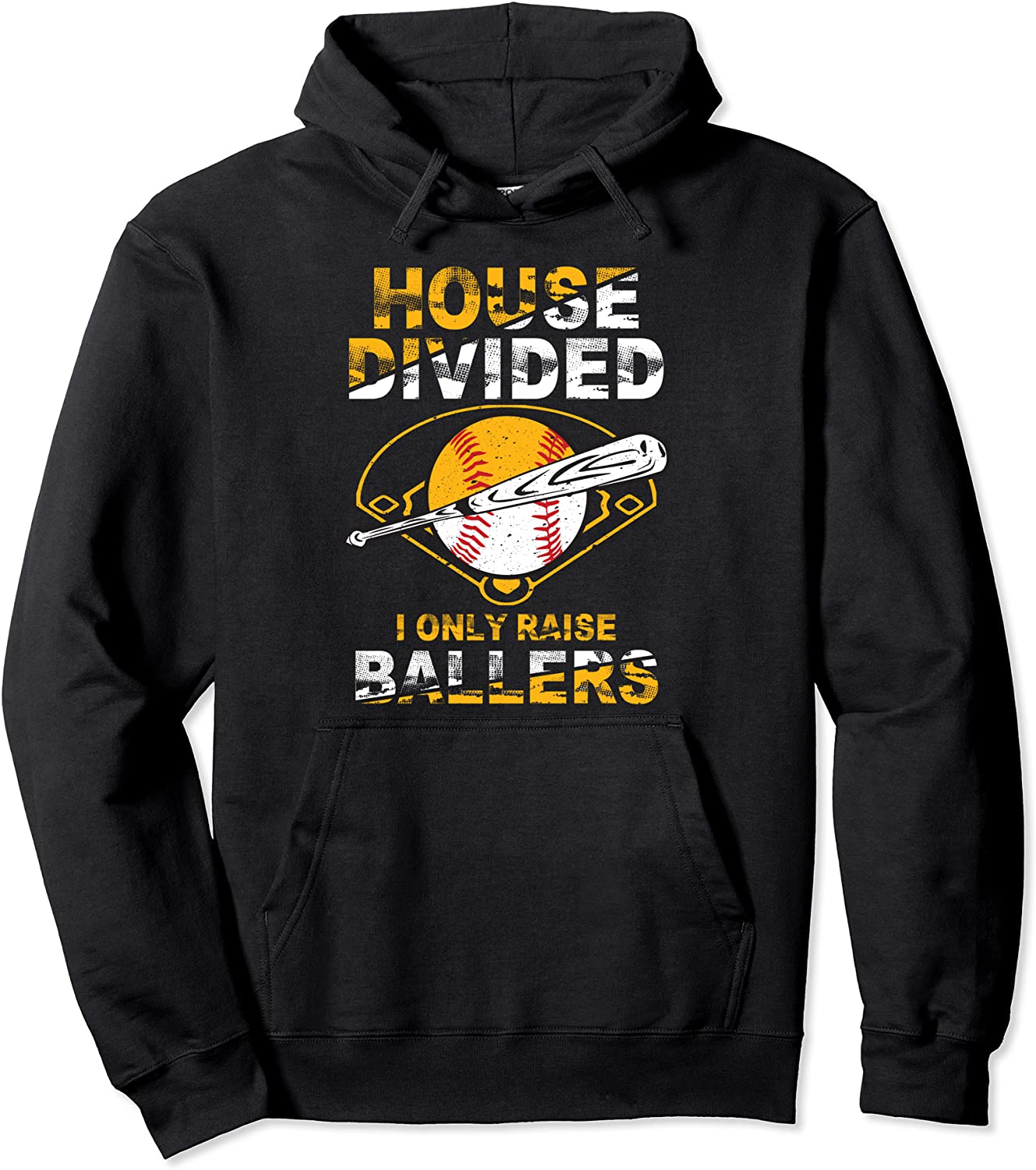Funny House Divided I Only Raise Ballers Softball Baseball Pullover Hoodie