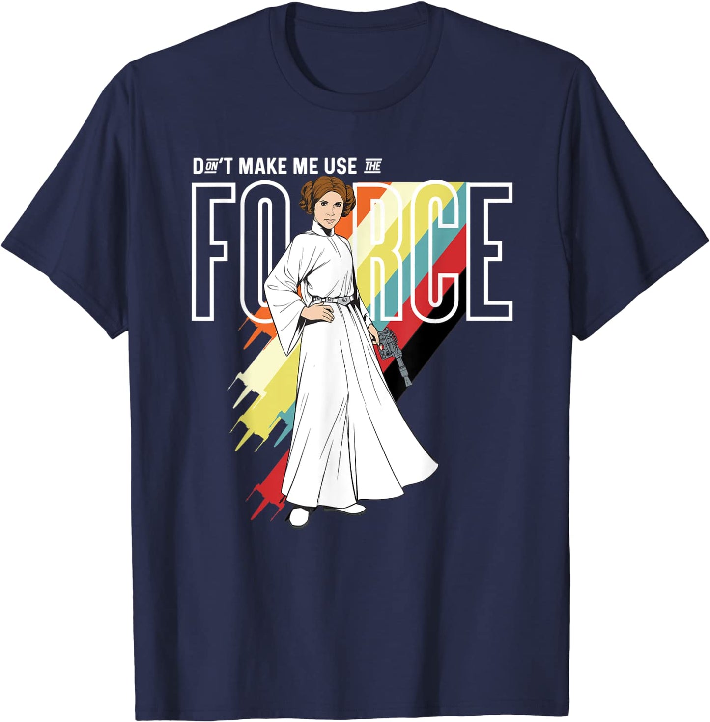 Star Wars Princess Leia Dont Make Me Use The Force T-Shirt
