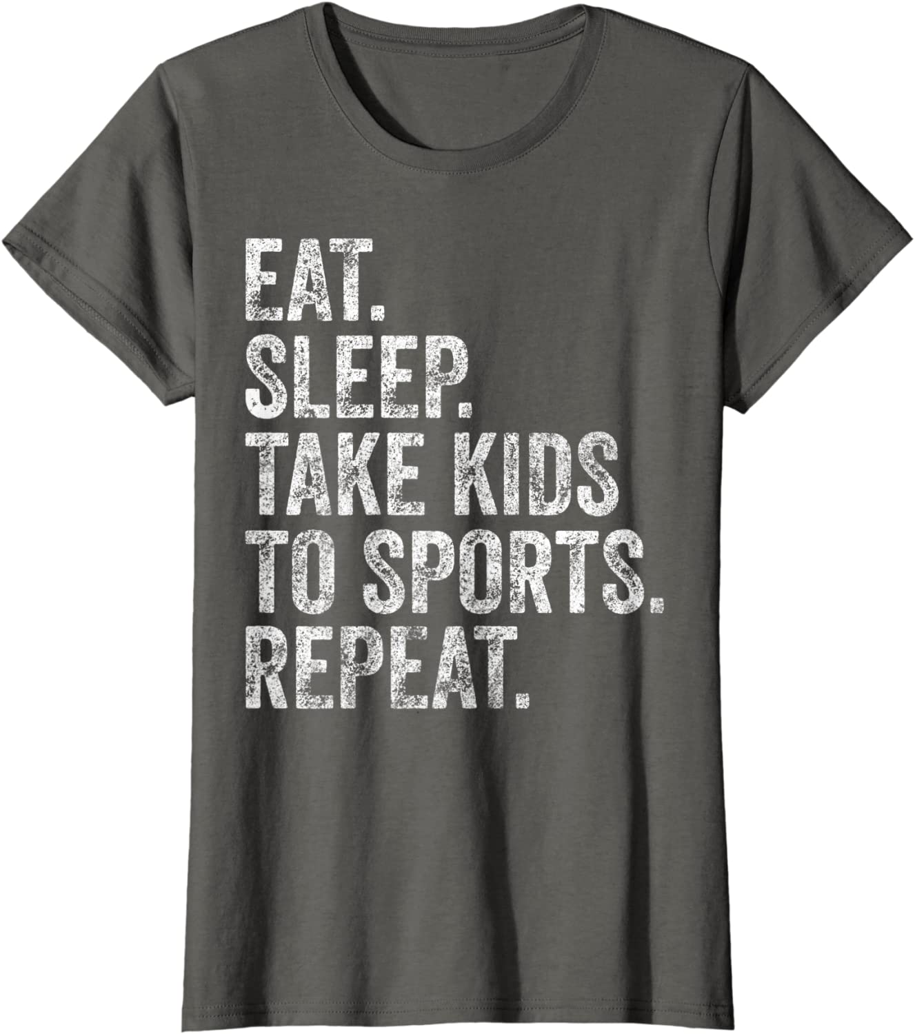 Womens Cute Mothers Day Gift Eat Sleep Take Kids To Sports Repeat T-Shirt