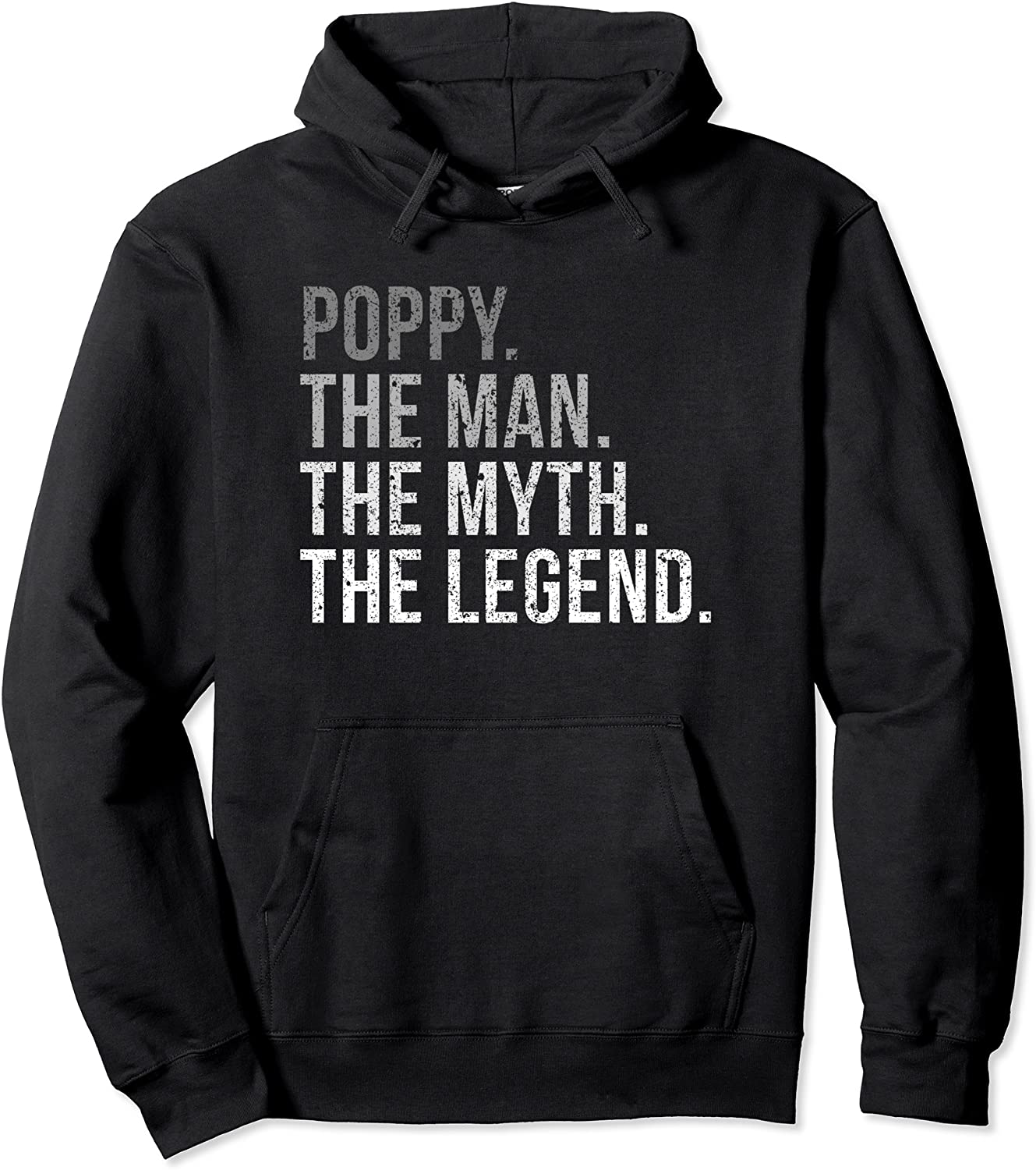 Mens Poppy The Man The Myth The Legend Hoodie for Grandpa