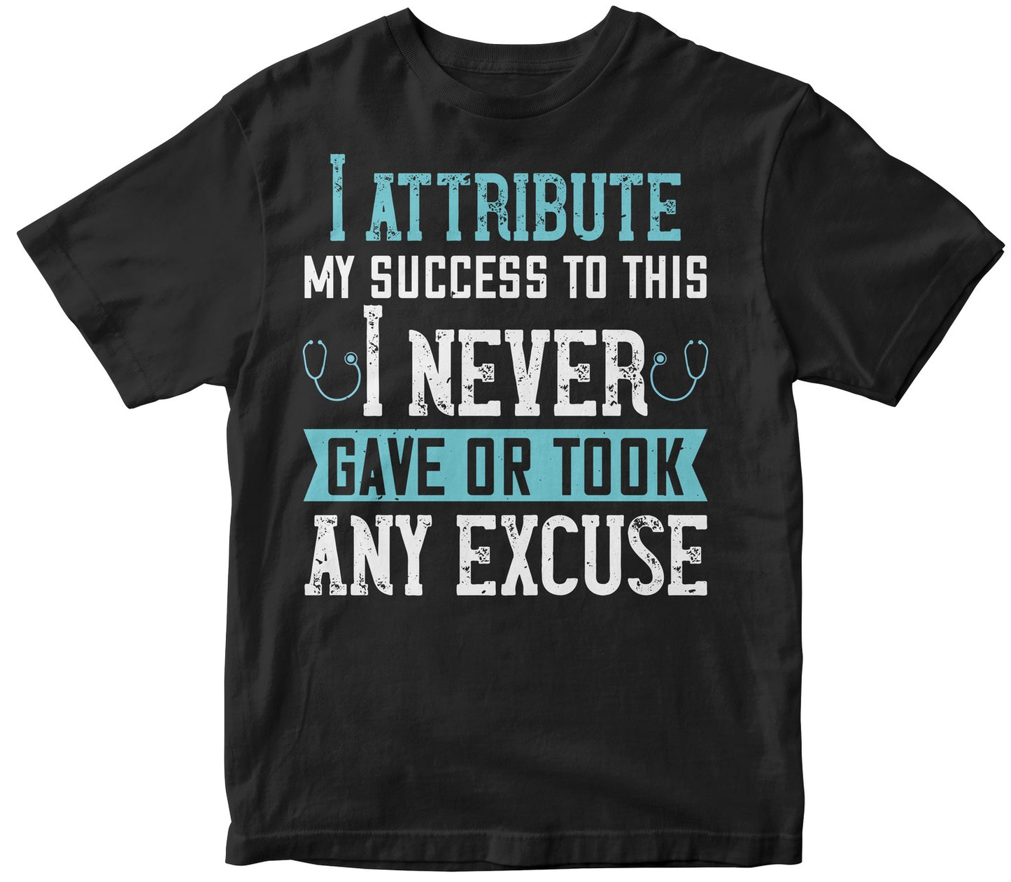 I Attribute My Success To This – I Never Gave Or Took Any Excuse