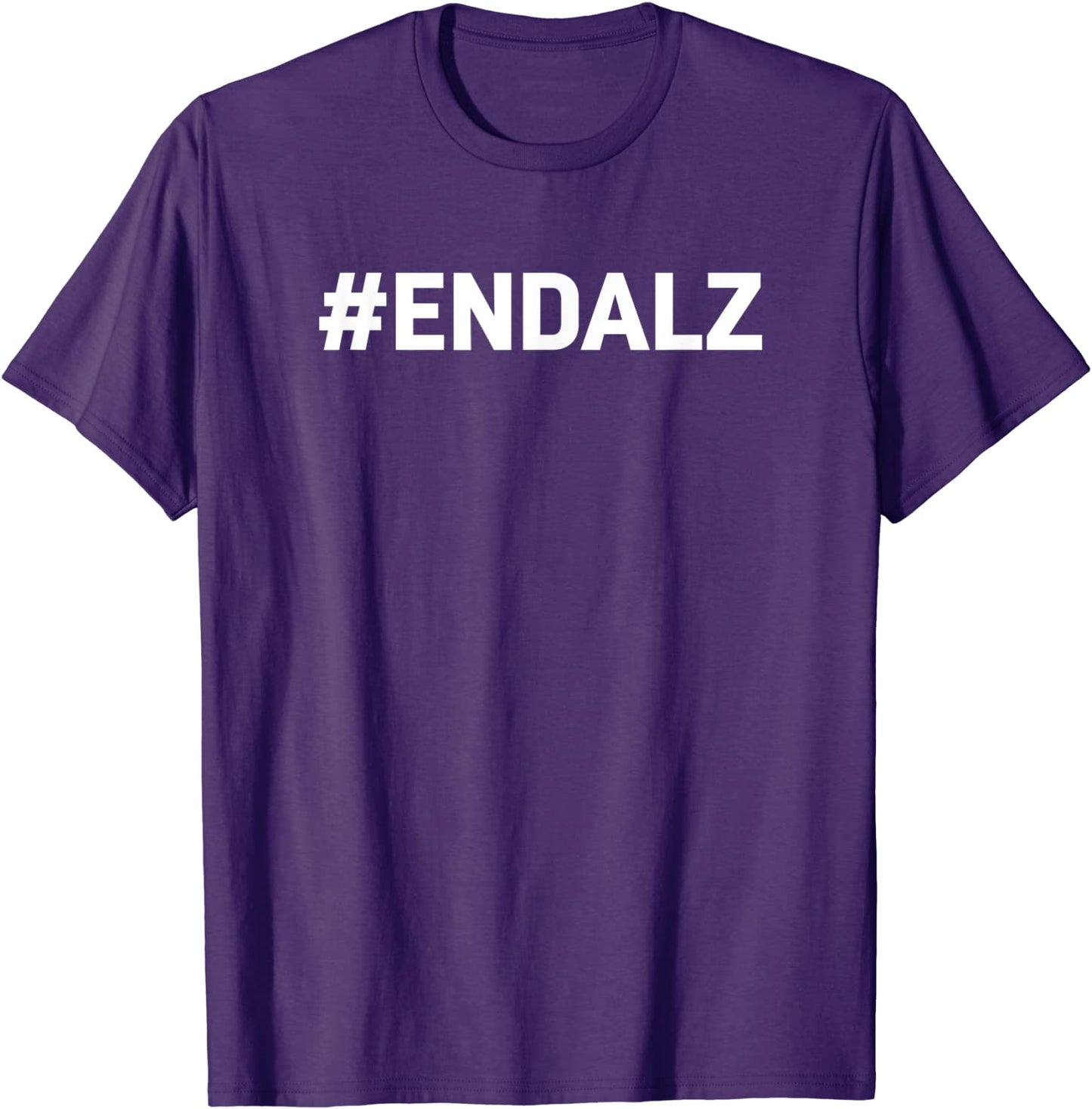 Alzheimers Awareness Products Purple ENDALZ END ALZ T-Shirt