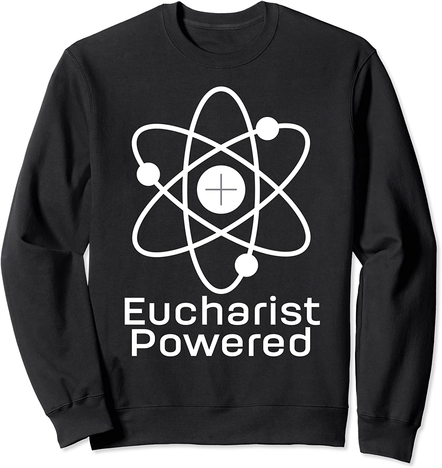 Eucharist Powered Miracles St Therese of Lisieux Catholic Sweatshirt