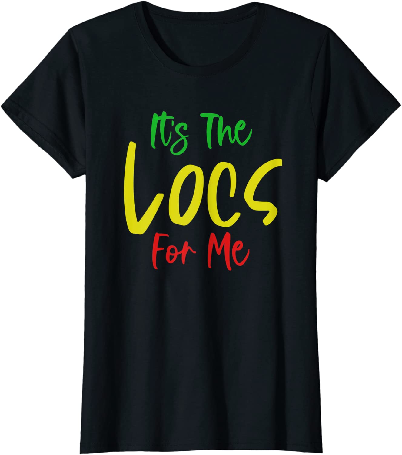 Womens Locs For Women Locd Up Dreadlocks Girl Melanin T-Shirt