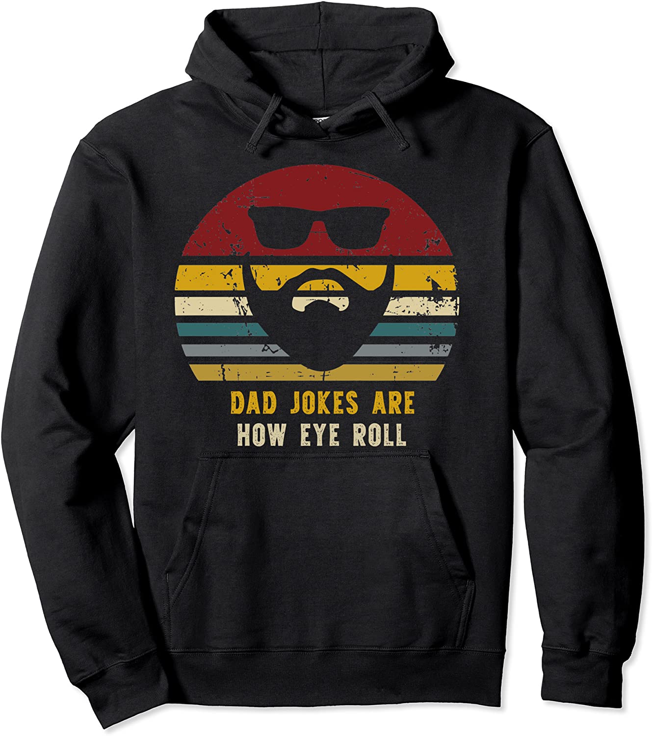 Vintage Dad Jokes Are How Eye Roll Funny Dads Gift Pullover Hoodie
