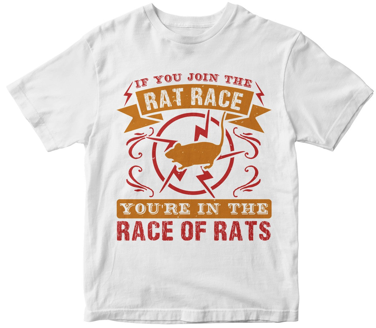 If You Join The Rat Race — You'Re In The Race Of Rats