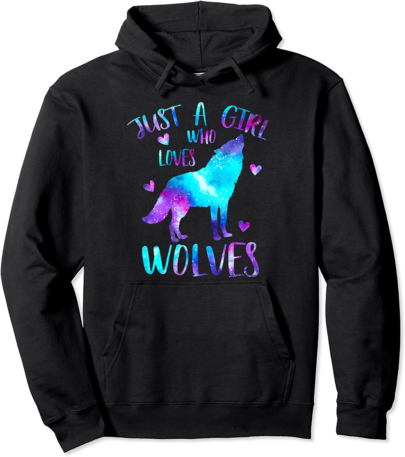 Just a Girl Who Loves Wolves Galaxy Space Cute Wolf Lover Pullover Hoodie