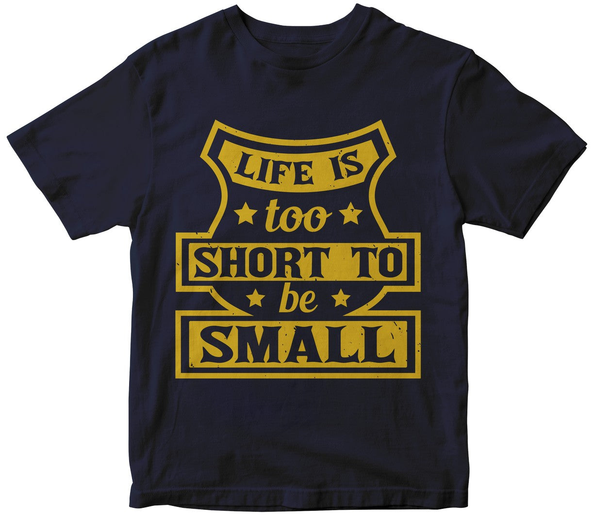 Life Is Too Short To Be Small